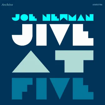 Jive at Five by The Joe Newman Quintet