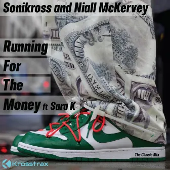 Running for the Money - the Classic Mix by Sonikross