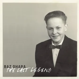 The Last Legend by Raz Ohara