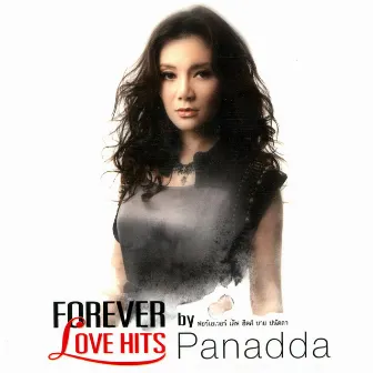 FOREVER LOVE HITS by Panadda by Panadda Ruangwut