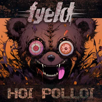 Hoi Polloi by Fyeld