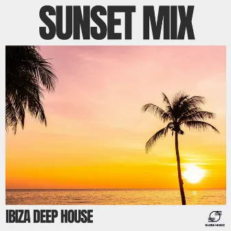 Sunset Mix by Ibiza Deep House