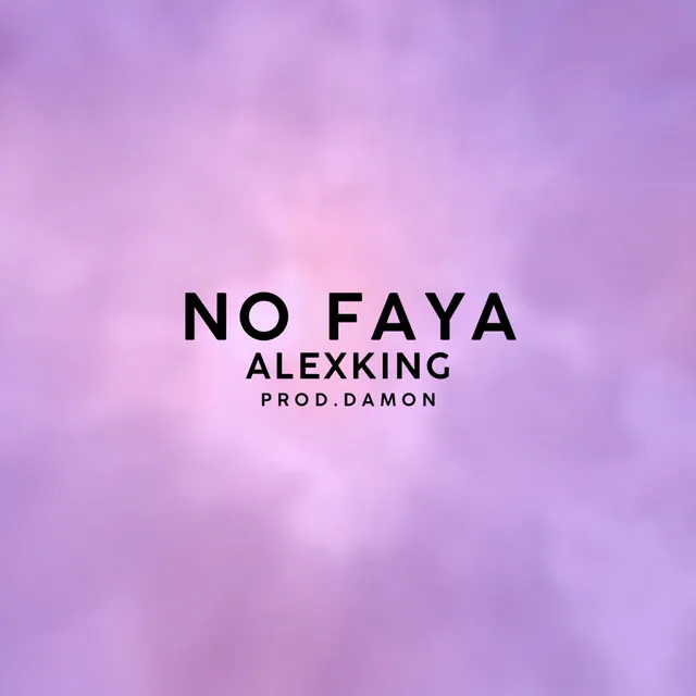 No Faya