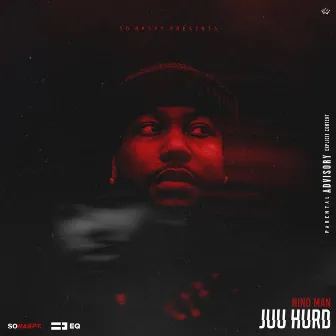 Juu Hurd by Nino Man