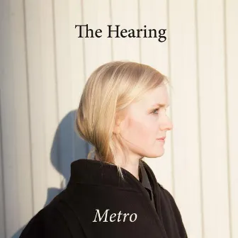 Metro by The Hearing