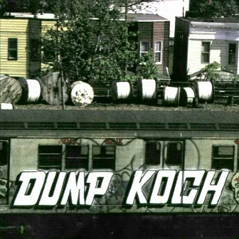 Dump Koch by Supermarket