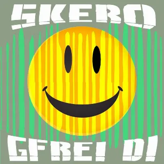 gfrei di by Skero