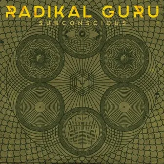 Subconscious by Radikal Guru