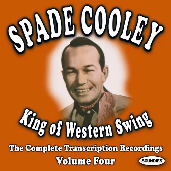 King Of Western Swing, Vol. 4 by Spade Cooley