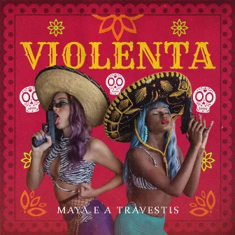 Violenta by Maya