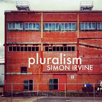 Pluralism by Simon Irvine