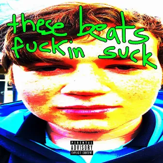 these beats suck!!! by Wyoming Deez