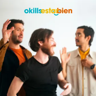 Estar Bien by Okills