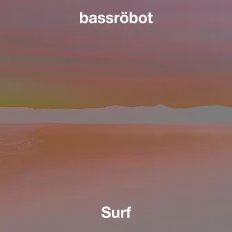 Surf by bassröbot