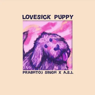 Lovesick Puppy by Prabhtoj Singh