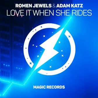 Love It When She Rides by Adam Katz