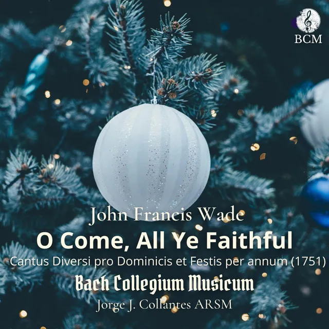 O Come, All Ye Faithful