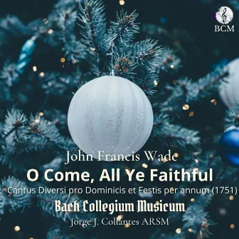 O Come, All Ye Faithful by Unknown Artist