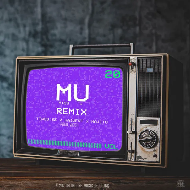 Mu - Miss U Remix