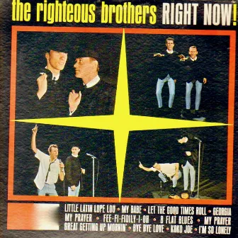 Right Now! by The Righteous Brothers