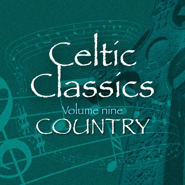 When Irish Eyes Are Smilin' (Celtic Country Mix)