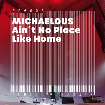 Ain't No Place Like Home by Michaelous