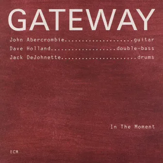 In The Moment by Gateway