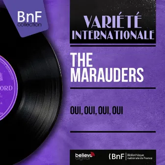 Oui, oui, oui, oui (Stereo Version) by The Marauders