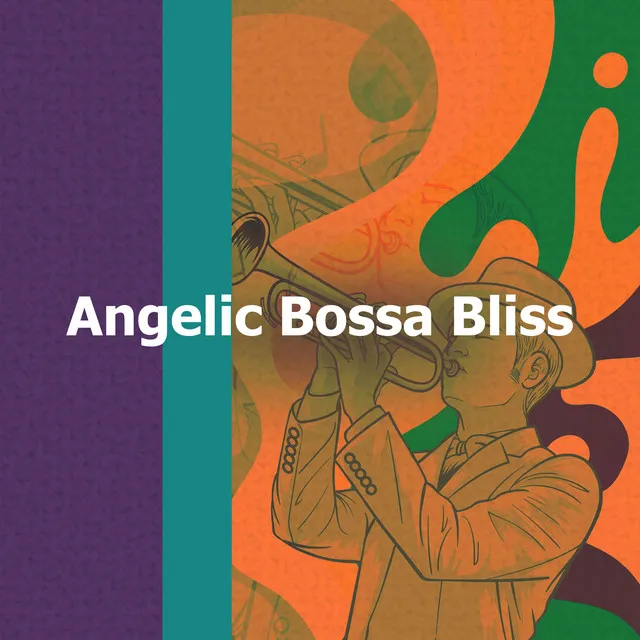 Angelic Bossa Bliss