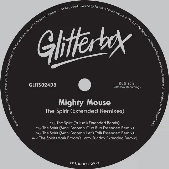 The Spirit (Extended Remixes) by Mighty Mouse