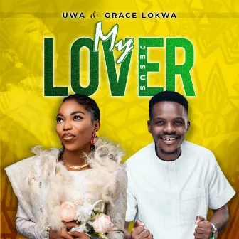 My Lover by Grace Lokwa