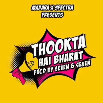 Thookta Hai Bharat by Madara