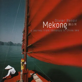 Mekong by Olivier Renoir