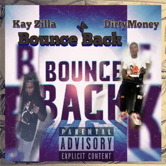 Bounce Back by Kay Zilla