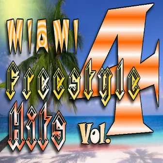 Miami Freestyle Hits, Vol. 4 by Tony Garcia