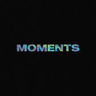 Moments by OM