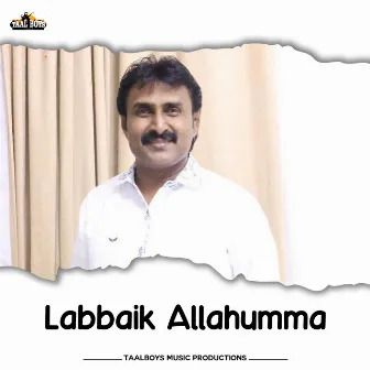 Labbalikkallahumma by Kannur shareef