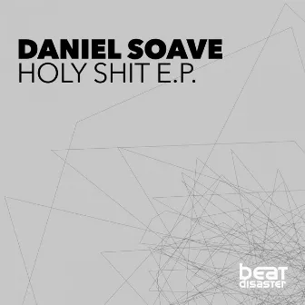 Holy Shit EP by Daniel Soave