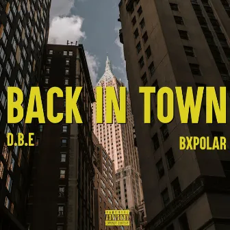 Back in Town by D.B.E