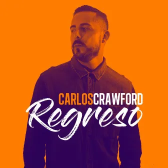 Regreso by Carlos Crawford