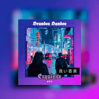 Exquisite by Brandoe Bandoe