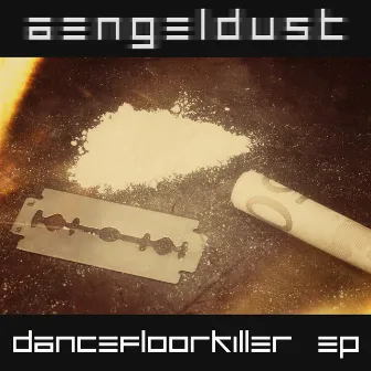 Dancefloor Killer EP by Aengeldust