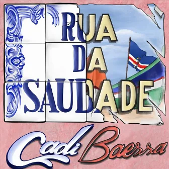 Rua da Saudade by Cadi