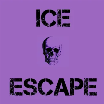 Escape by Ice