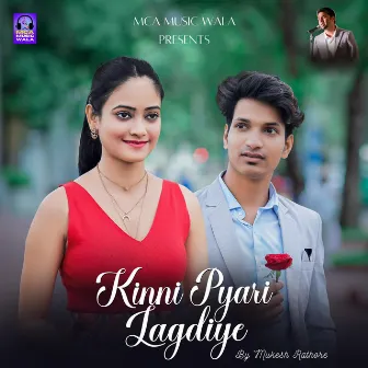 Kinni Pyari Lagdiye by Mukesh Rathore