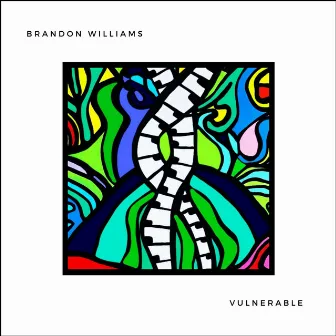 Vulnerable by Brandon Williams