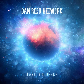 Fade to Light by Dan Reed Network