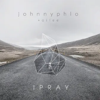 I PRAY by Johnnyphlo