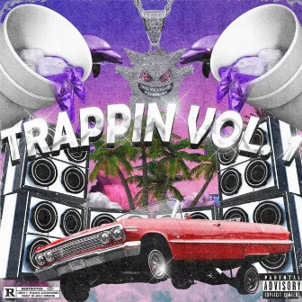 SGC Trappin Vol.1 by SpaceFu