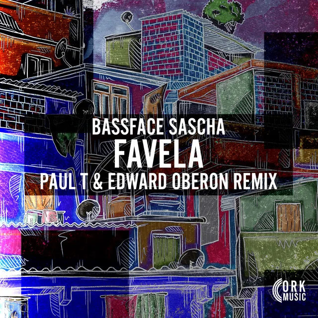 Favela - Paul T & Edward Oberon Remix